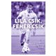 Lila csík, fehér csík