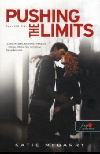 Pushing the limits - Feszülő húr (kartonált) (Feszülő húr 1.) (Önállóan is olvasható!)