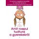 Amit rosszul tudtunk a gyerekekről