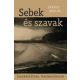 Sebek és szavak - Traumakultúra, traumairodalom