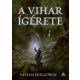 A vihar ígérete