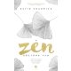 A Zen köztünk van