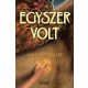 Egyszer volt
