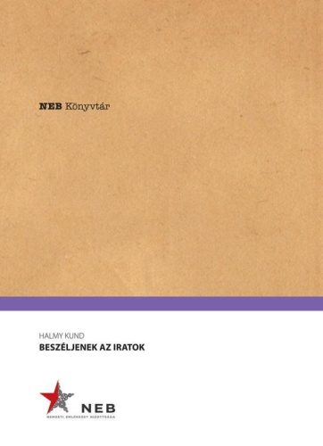 Beszéljenek az iratok