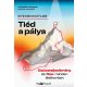 Tiéd a pálya - Csúcsteljesítmény és flow minden életkorban