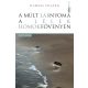 A múlt lábnyoma a lélek homokfövenyén